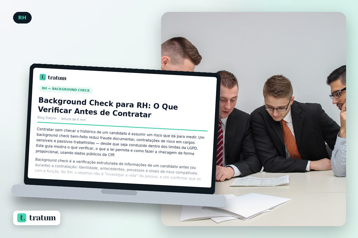 Background Check para RH: O Que Verificar Antes de Contratar