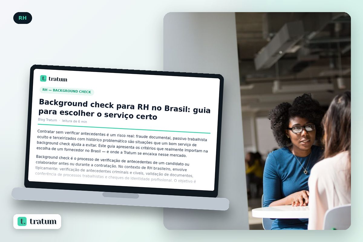 Background check para RH no Brasil: guia para escolher o serviço certo