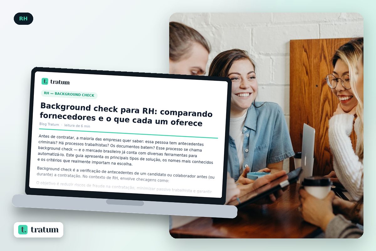 Background check para RH: comparando fornecedores e o que cada um oferece