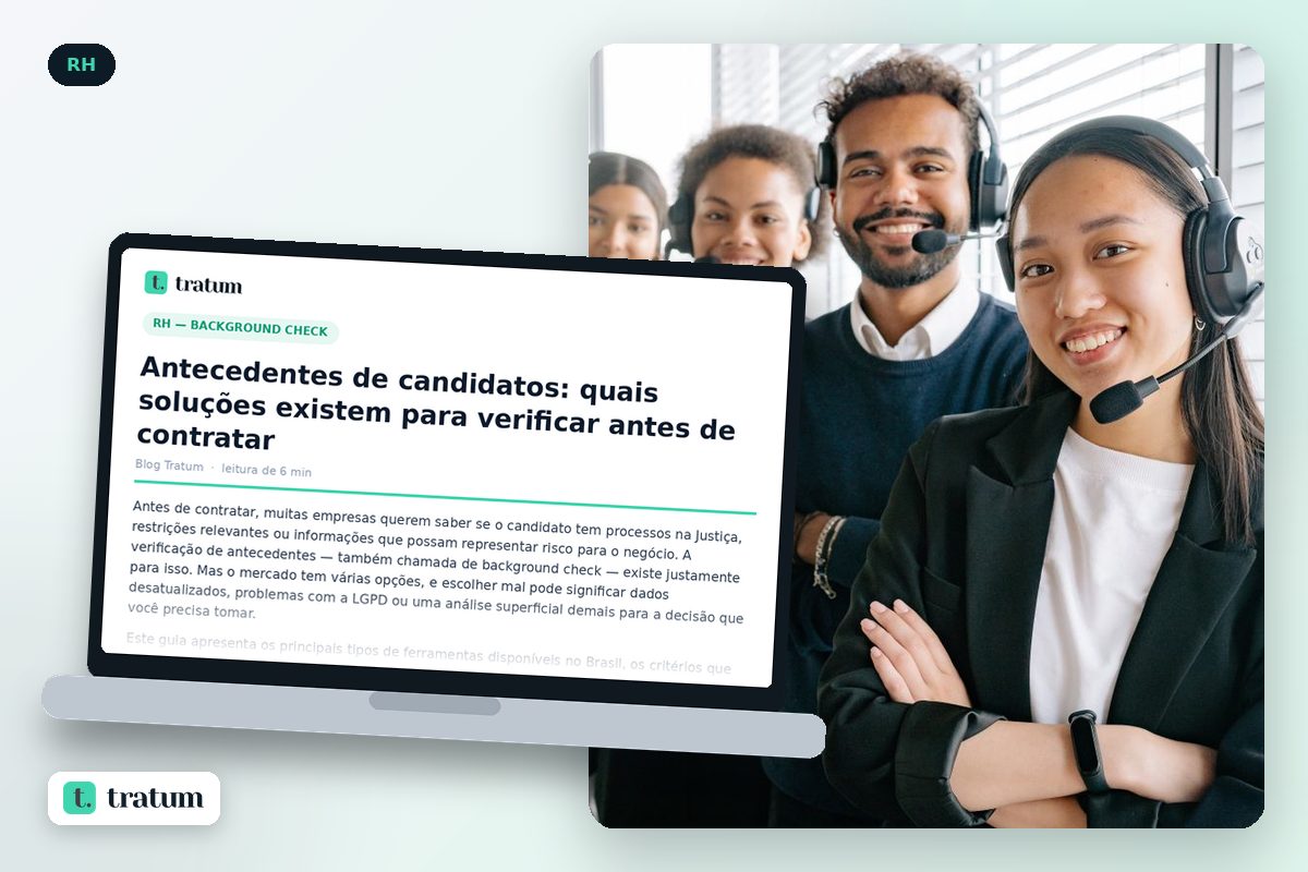 Antecedentes de candidatos: quais soluções existem para verificar antes de contratar