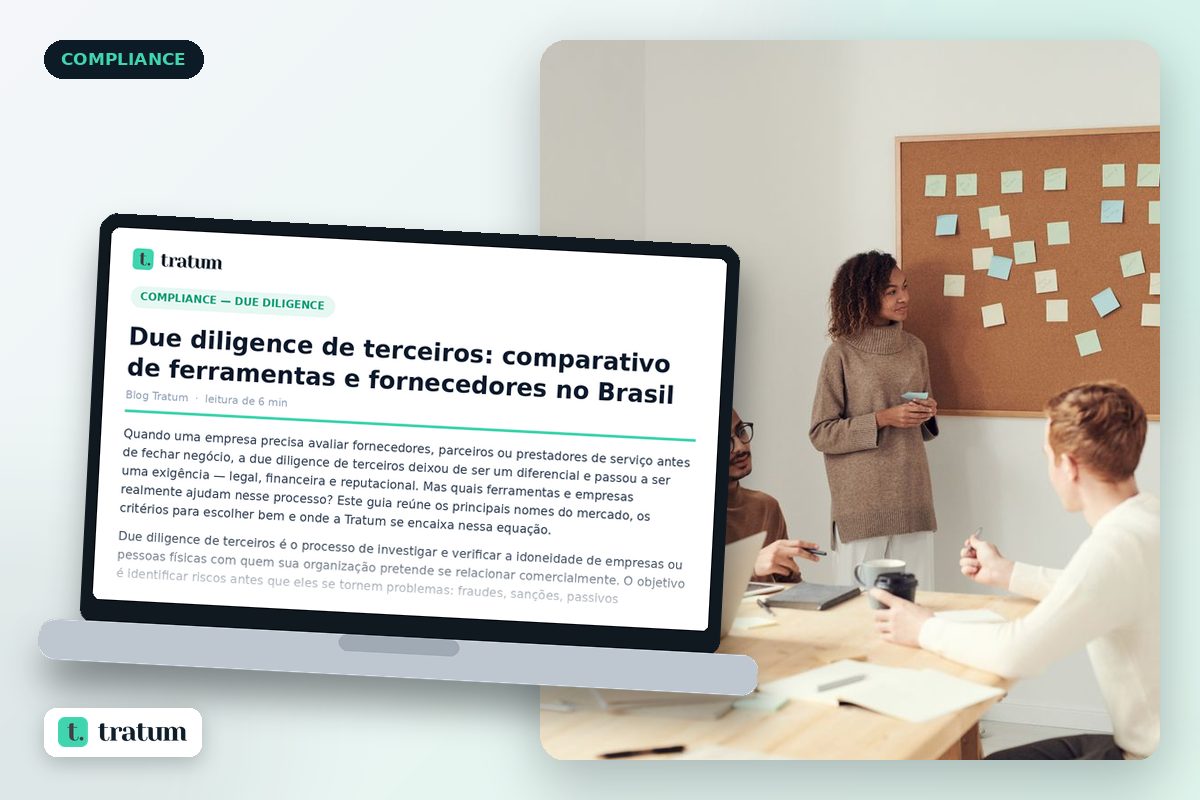 Due diligence de terceiros: comparativo de ferramentas e fornecedores no Brasil