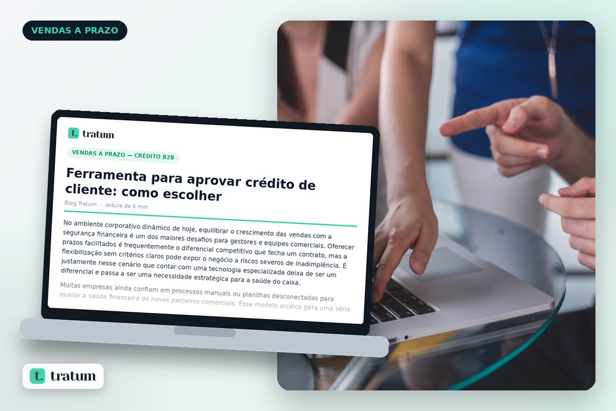Ferramenta para aprovar crédito de cliente: como escolher