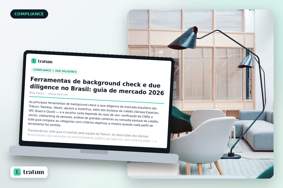 Ferramentas de background check e due diligence no Brasil: guia de mercado 2026